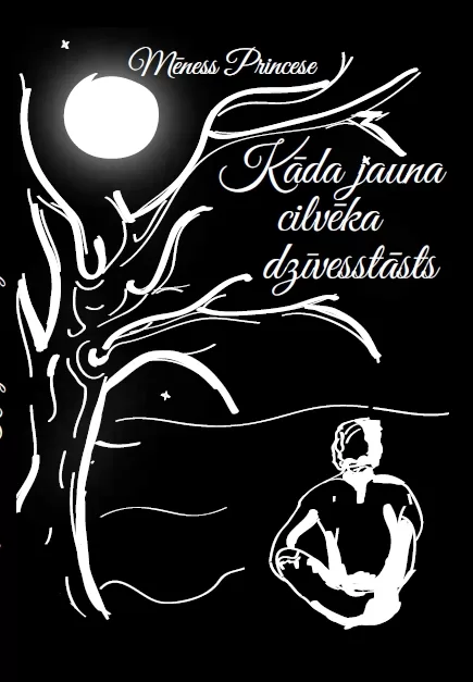 Kāda cilvēka dzīvesstāsts - stāsts