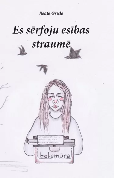 Es sērfoju esības straumē - dzeja